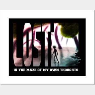 Lost in the maze of my own thoughts Posters and Art